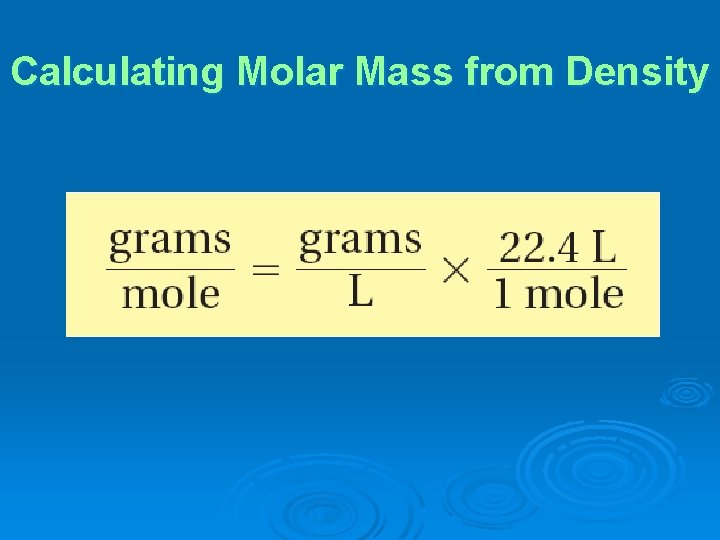 Calculating Molar Mass from Density 