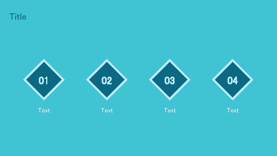 Title 01 02 03 04 Text 