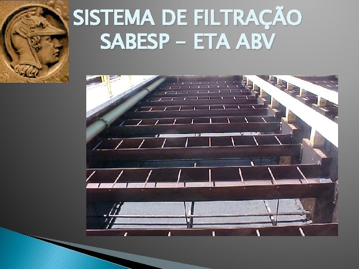 SISTEMA DE FILTRAÇÃO SABESP - ETA ABV 