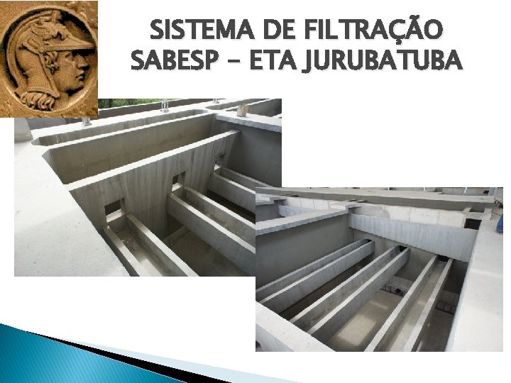 SISTEMA DE FILTRAÇÃO SABESP - ETA JURUBATUBA 