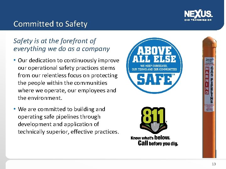 Committed to Safety is at the forefront of everything we do as a company