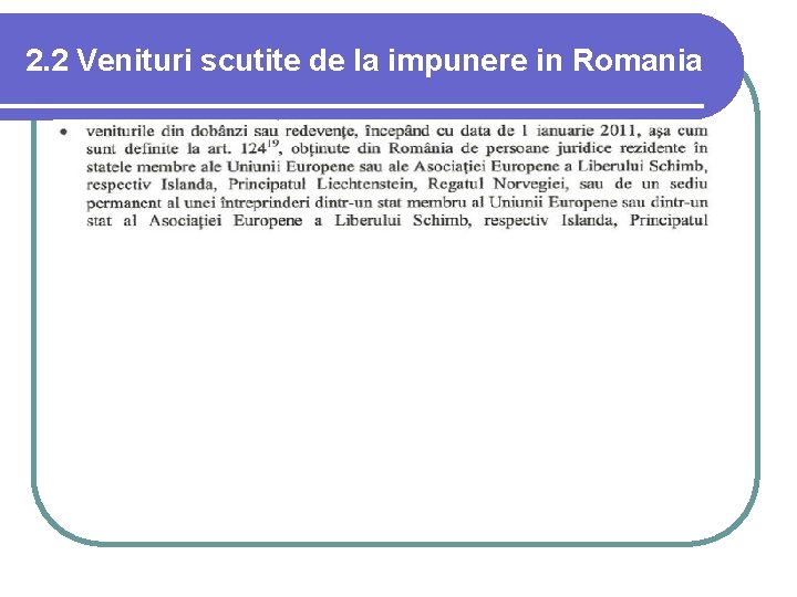 2. 2 Venituri scutite de la impunere in Romania 