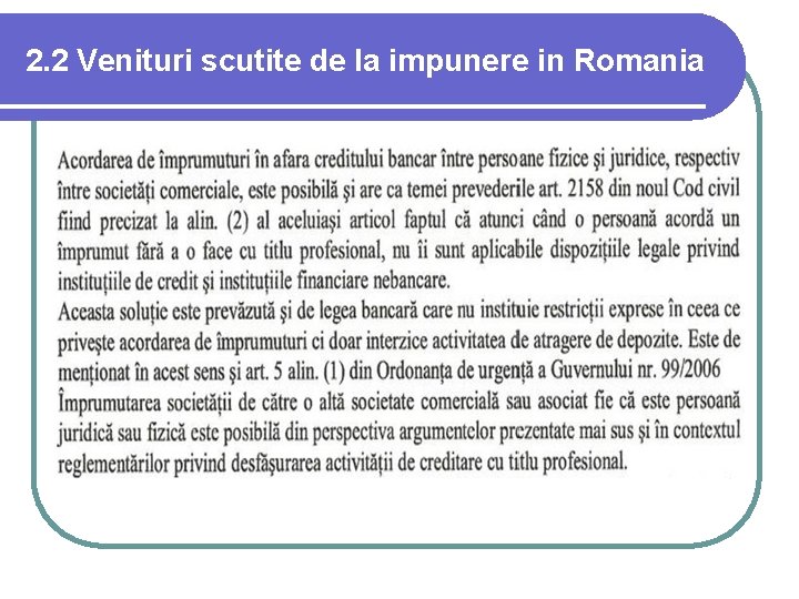 2. 2 Venituri scutite de la impunere in Romania 
