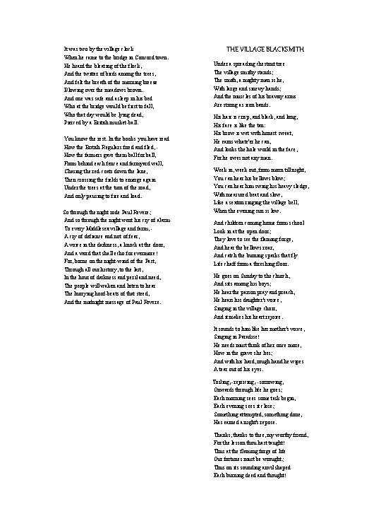 It was two by the village clock When he came to the bridge in