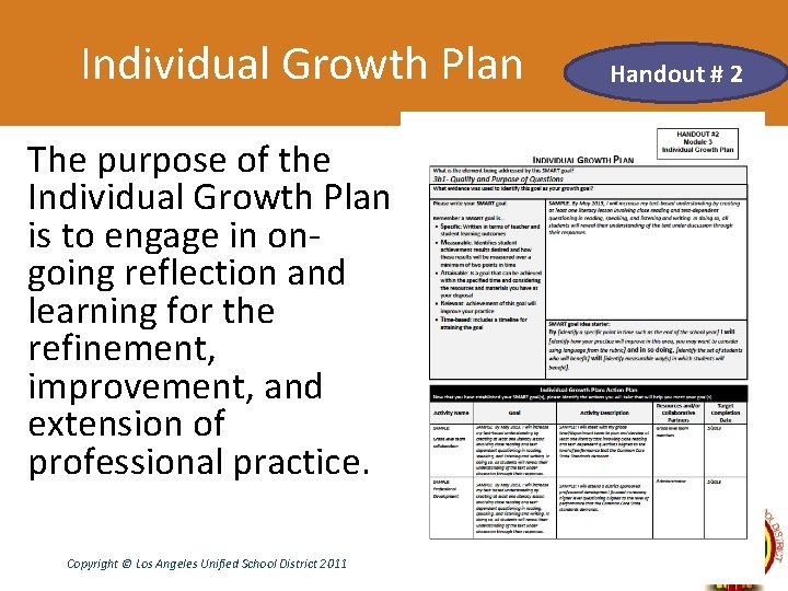 Individual Growth Plan The purpose of the Individual Growth Plan is to engage in