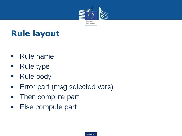 Rule layout § Rule name § Rule type § Rule body § Error part