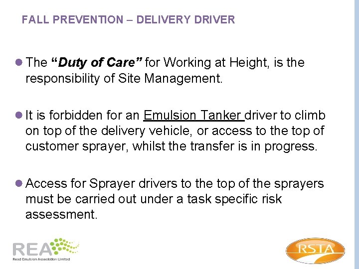 FALL PREVENTION – DELIVERY DRIVER ● The “Duty of Care” for Working at Height,