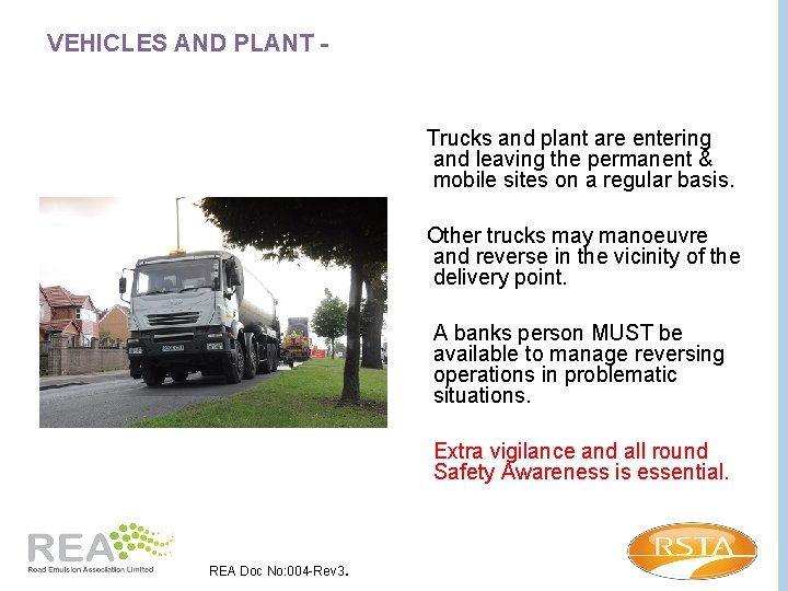 VEHICLES AND PLANT - Trucks and plant are entering and leaving the permanent &