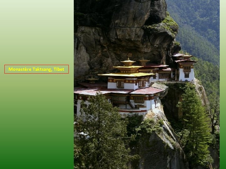 Monastère Taktsang, Tibet 