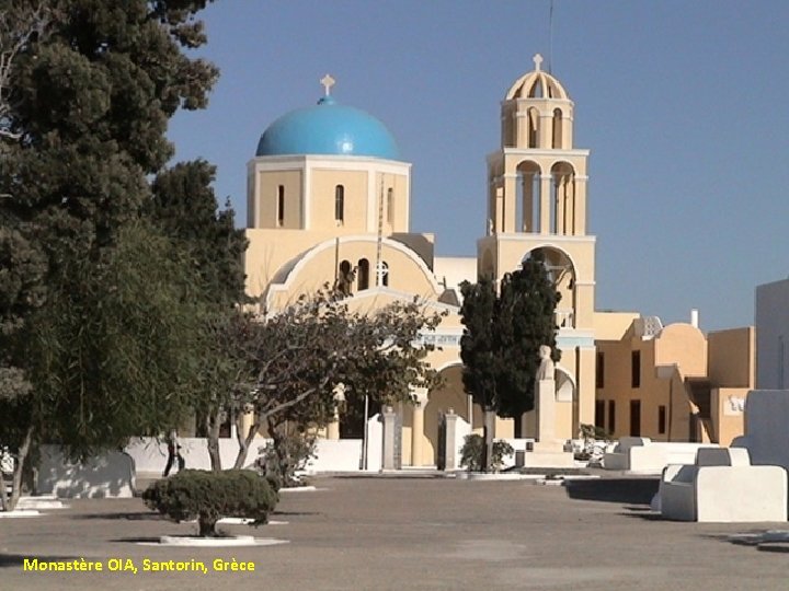 Monastère OIA, Santorin, Grèce 