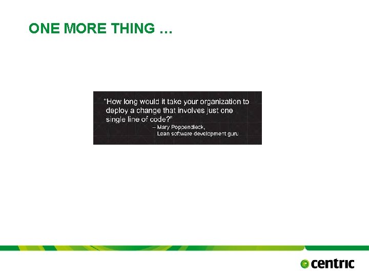 ONE MORE THING … 10/17/2021 