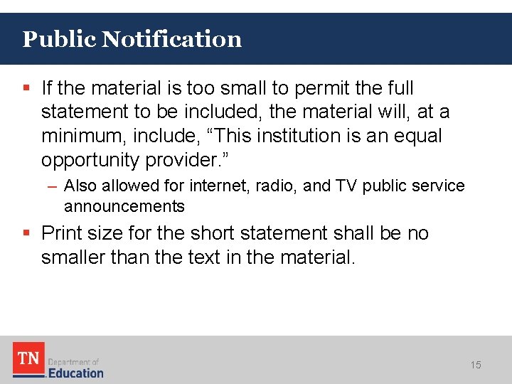 Public Notification § If the material is too small to permit the full statement