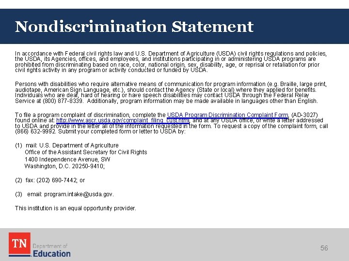 Nondiscrimination Statement In accordance with Federal civil rights law and U. S. Department of