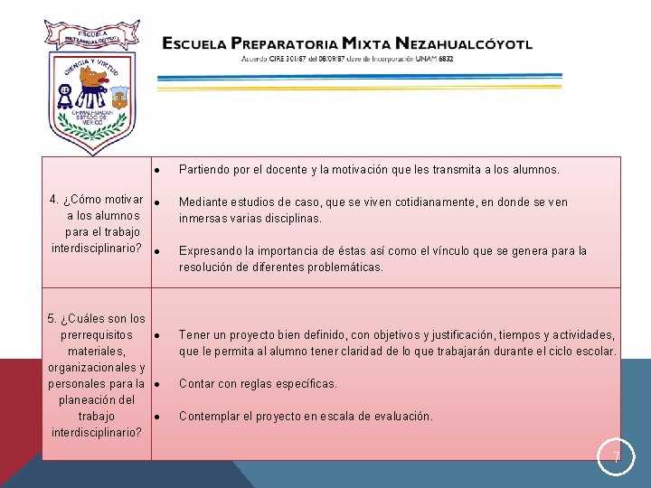 4. ¿Cómo motivar a los alumnos para el trabajo interdisciplinario? Partiendo por el docente