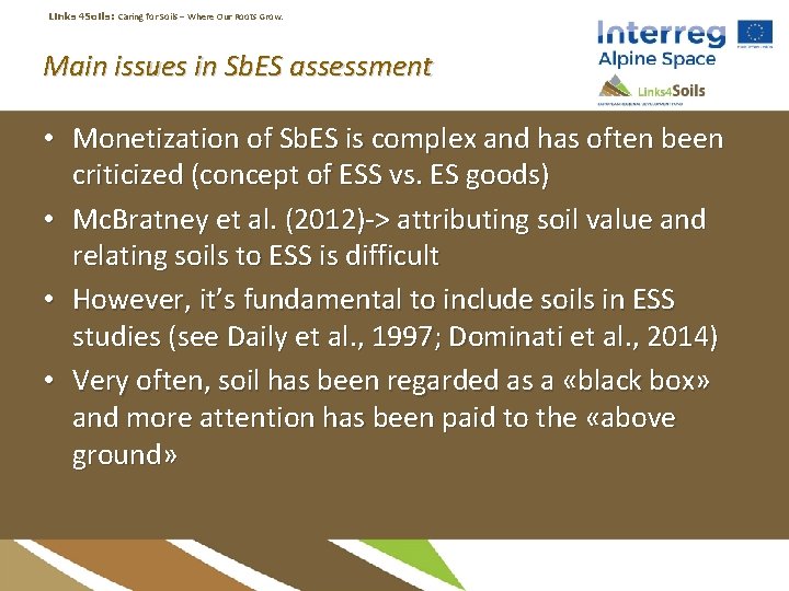 Links 4 Soils: Caring for Soils ‒ Where Our Roots Grow. Main issues in