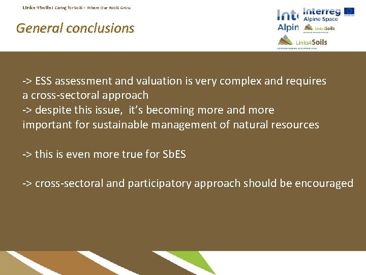 Links 4 Soils: Caring for Soils ‒ Where Our Roots Grow. General conclusions ->