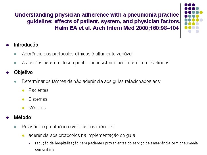 Understanding physician adherence with a pneumonia practice guideline: effects of patient, system, and physician
