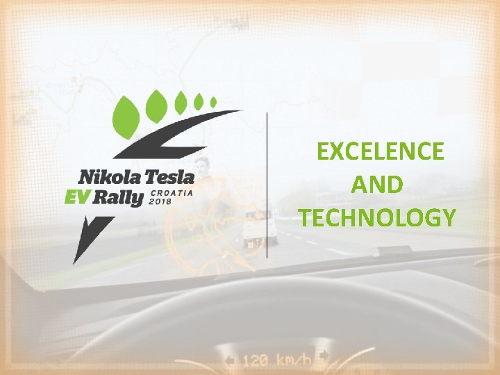 EXCELENCE AND TECHNOLOGY 