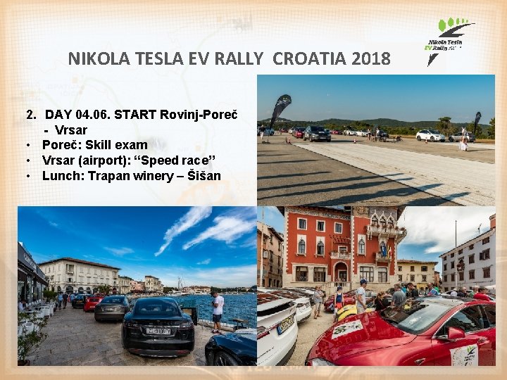 NIKOLA TESLA EV RALLY CROATIA 2018 2. DAY 04. 06. START Rovinj-Poreč - Vrsar