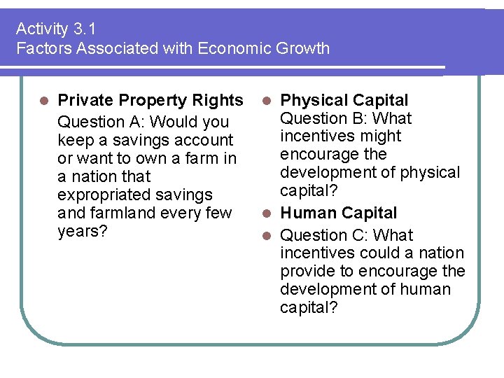 Activity 3. 1 Factors Associated with Economic Growth l Private Property Rights Question A: