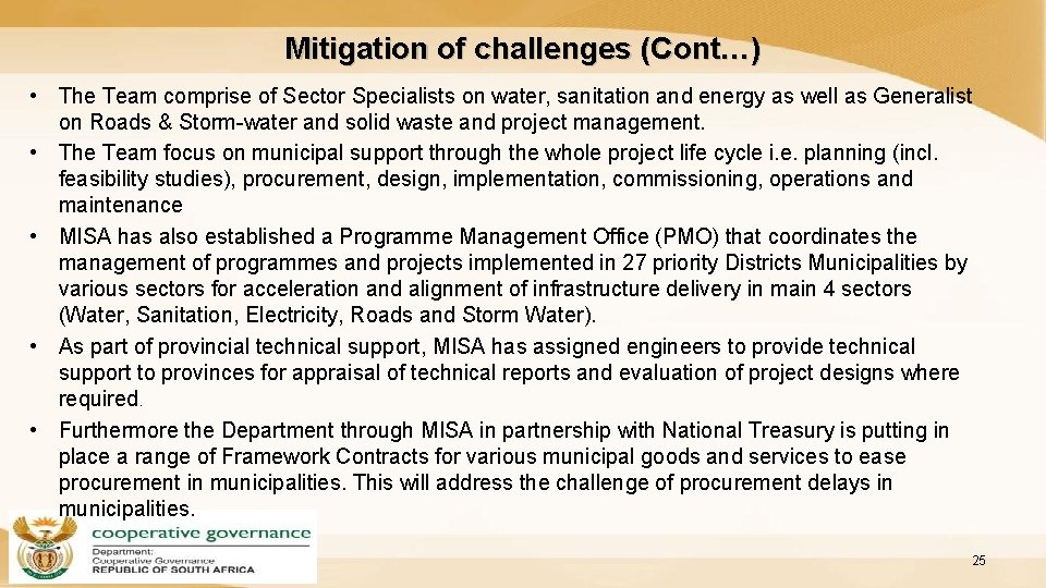 Mitigation of challenges (Cont…) • The Team comprise of Sector Specialists on water, sanitation