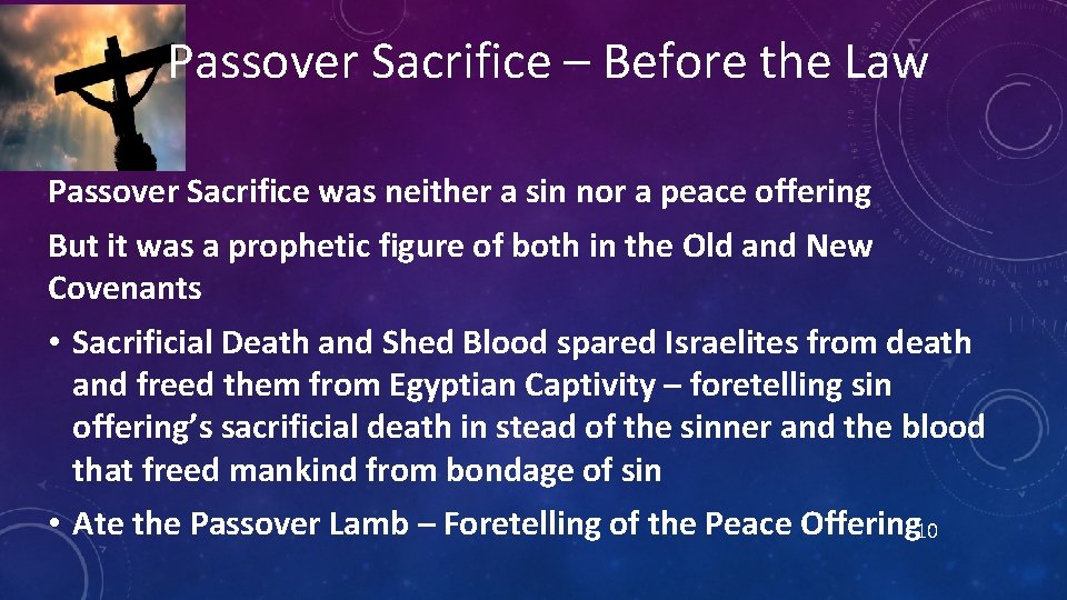 Passover Sacrifice – Before the Law Passover Sacrifice was neither a sin nor a Passover Sacrifice – Before the Law Passover Sacrifice was neither a sin nor a