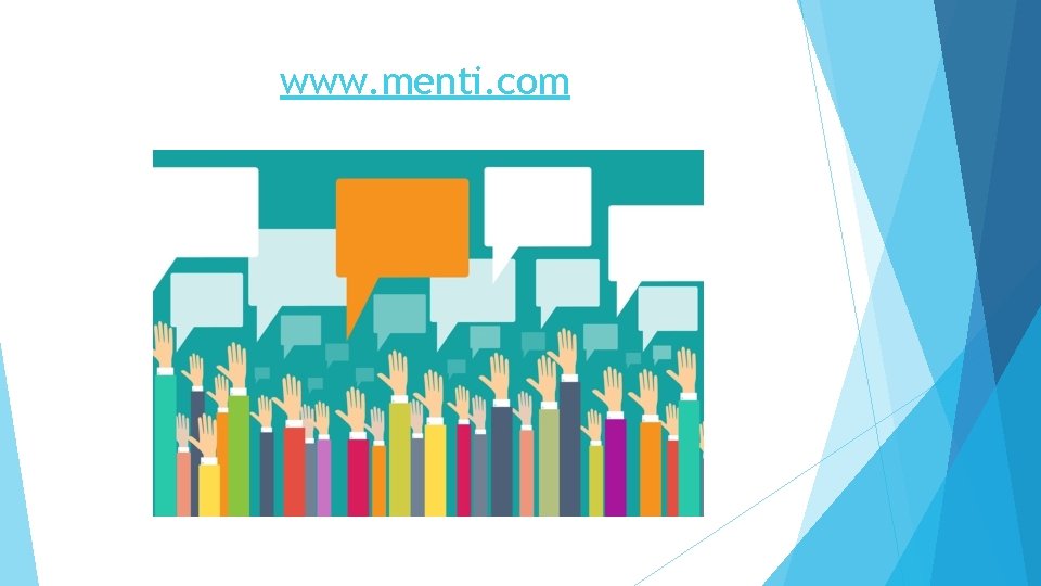 www. menti. com 