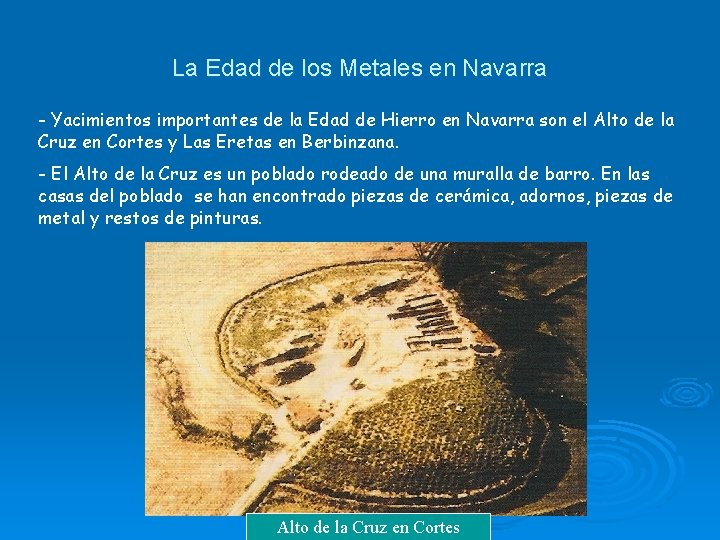 La Edad de los Metales en Navarra - Yacimientos importantes de la Edad de