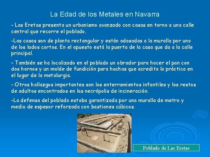 La Edad de los Metales en Navarra - Las Eretas presenta un urbanismo avanzado