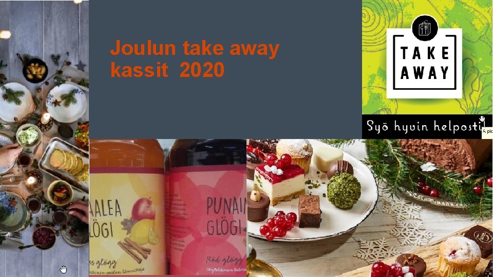 Joulun take away kassit 2020 