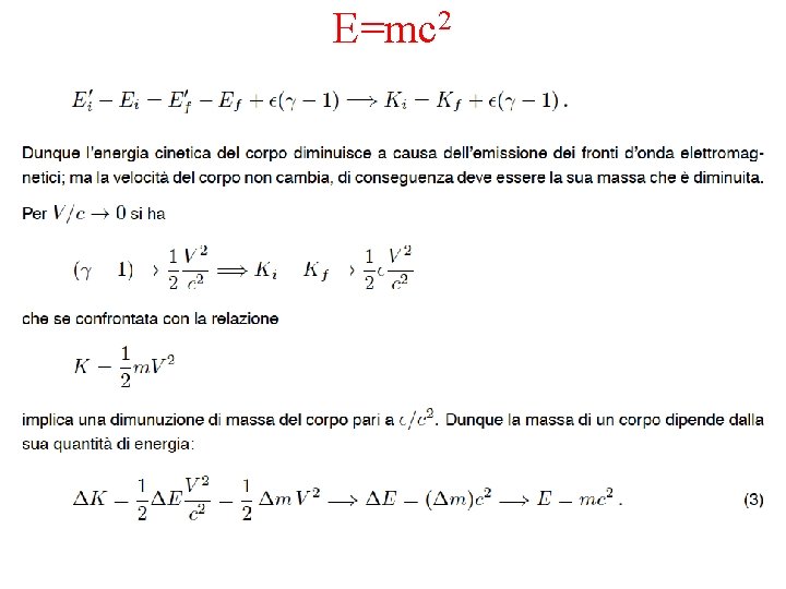 E=mc 2 