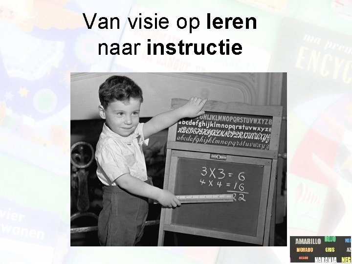 Van visie op leren naar instructie 