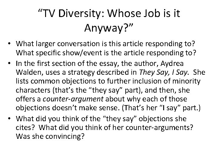 “TV Diversity: Whose Job is it Anyway? ” • What larger conversation is this