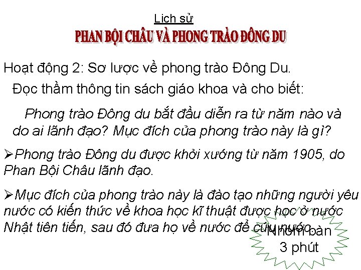 Lịch sử Hoạt động 2: Sơ lược về phong trào Đông Du. Đọc thầm