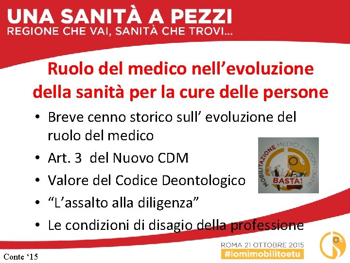 Ruolo del medico nell’evoluzione della sanità per la cure delle persone • Breve cenno