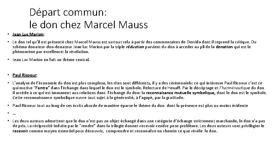 Départ commun: le don chez Marcel Mauss • Jean Luc Marion: • Le don