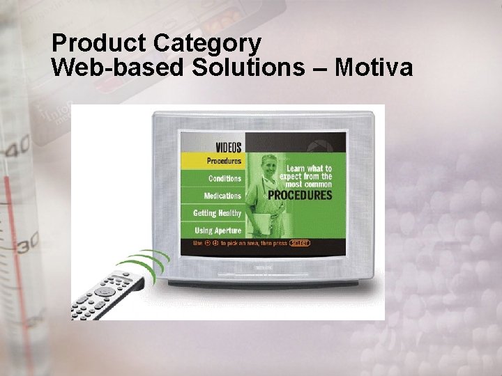 Product Category Web-based Solutions – Motiva 
