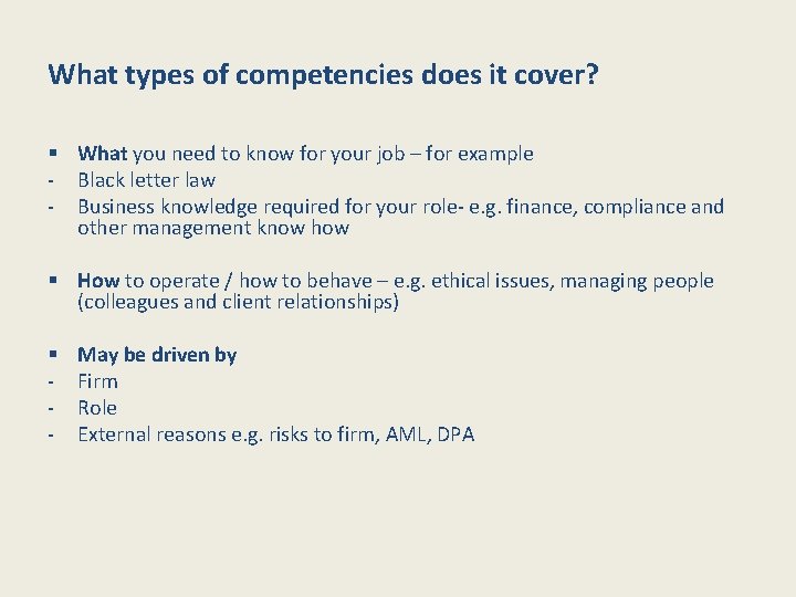 What types of competencies does it cover? § What you need to know for
