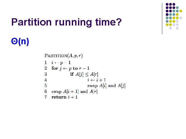 Partition running time? Θ(n) 