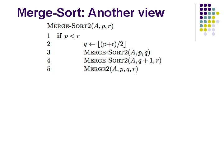 Merge-Sort: Another view 