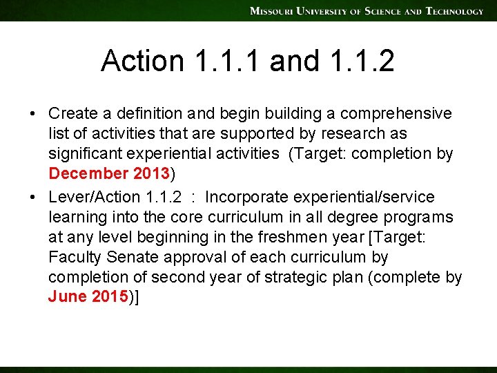 Action 1. 1. 1 and 1. 1. 2 • Create a definition and begin Action 1. 1. 1 and 1. 1. 2 • Create a definition and begin
