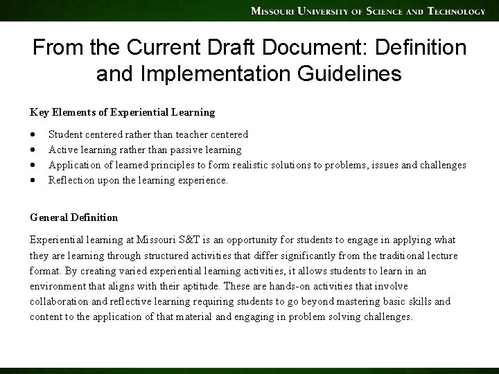 From the Current Draft Document: Definition and Implementation Guidelines Key Elements of Experiential Learning From the Current Draft Document: Definition and Implementation Guidelines Key Elements of Experiential Learning