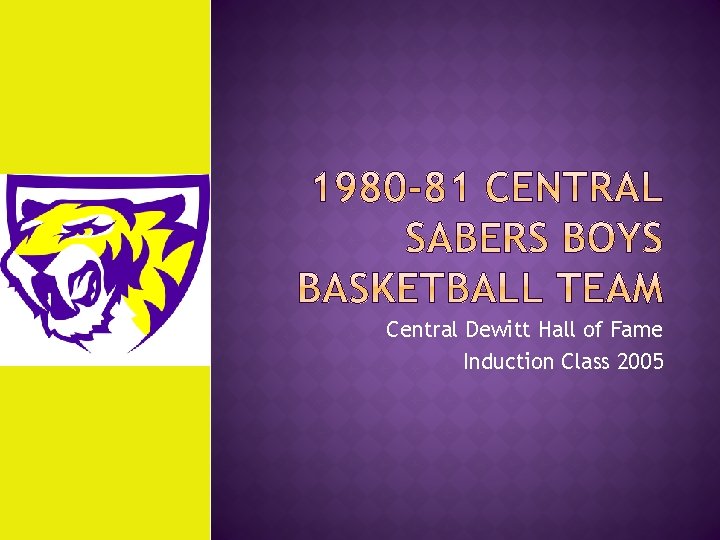 Central Dewitt Hall of Fame Induction Class 2005 