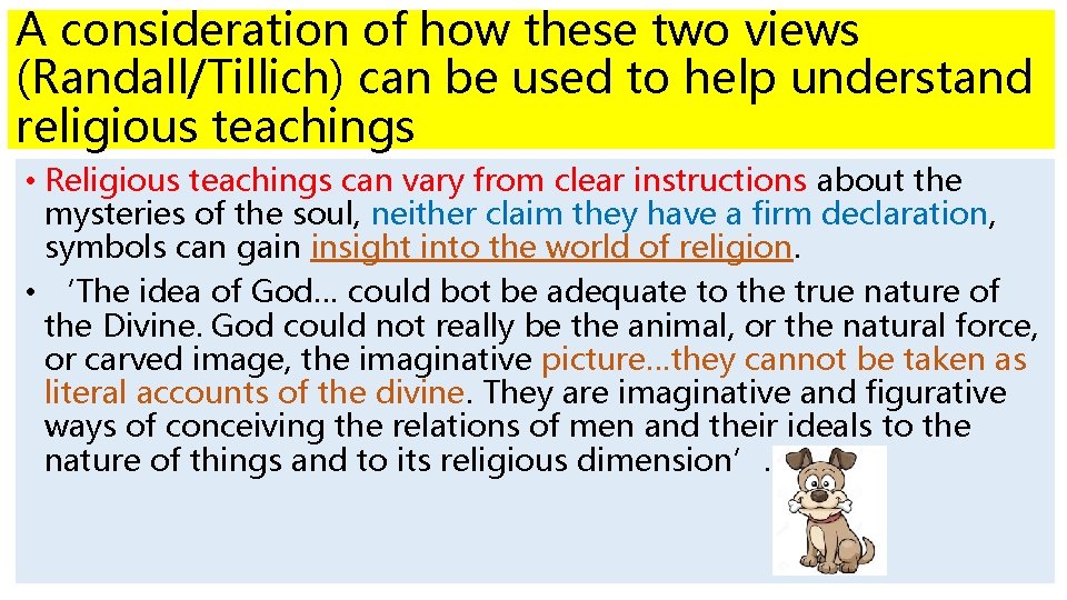 A consideration of how these two views (Randall/Tillich) can be used to help understand
