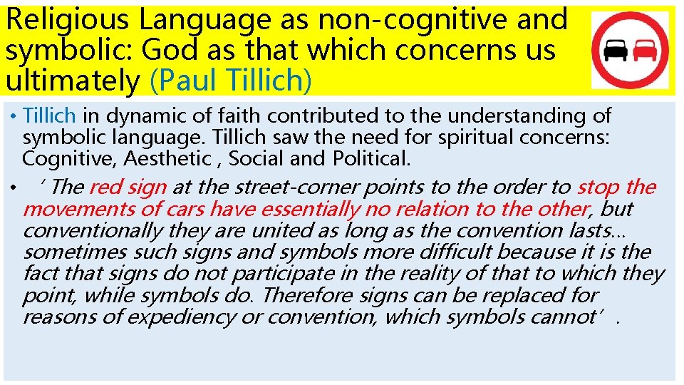 Religious Language as non-cognitive and symbolic: God as that which concerns us ultimately (Paul