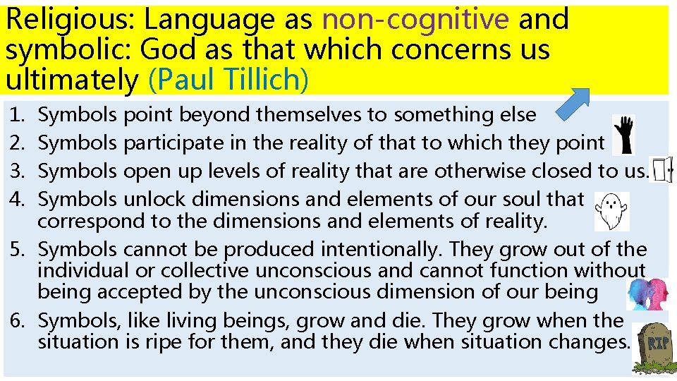 Religious: Language as non-cognitive and symbolic: God as that which concerns us ultimately (Paul