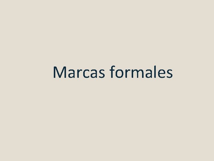 Marcas formales 