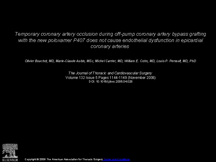 Temporary coronary artery occlusion during off-pump coronary artery bypass grafting with the new poloxamer