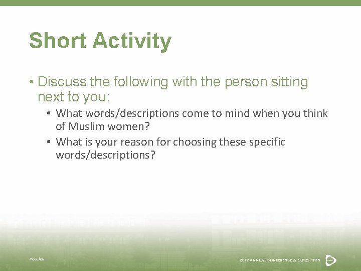 Short Activity • Discuss the following with the person sitting next to you: •