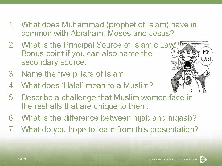 1. What does Muhammad (prophet of Islam) have in common with Abraham, Moses and